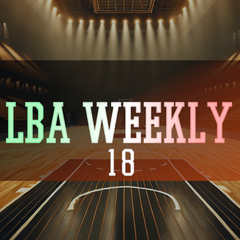 Basket Itinere LBA Weekly - Giornata 18